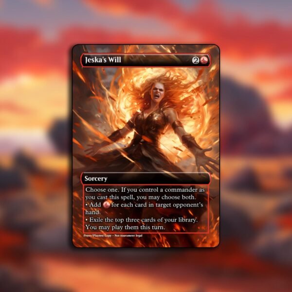 Jeska's Will MTG Proxy