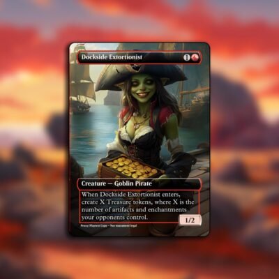 Dockside Extortionist MTG Proxy - Multiple Designs