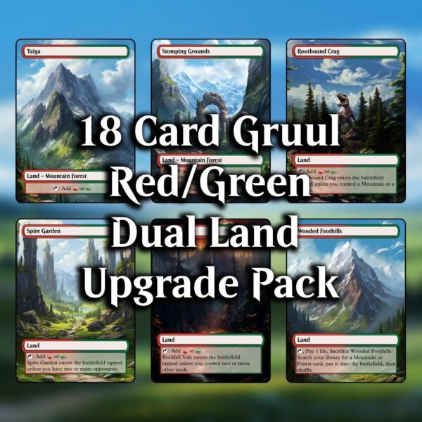 Gruul (Red/Green) Dual Land MTG Proxy Pack - 18 Cards - 7 Fetch Lands