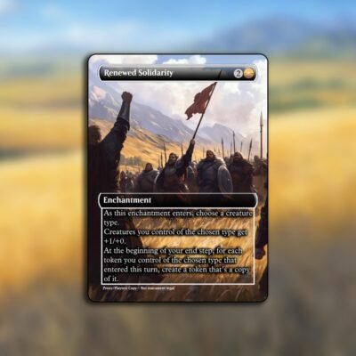 Renewed Solidarity MTG Proxy